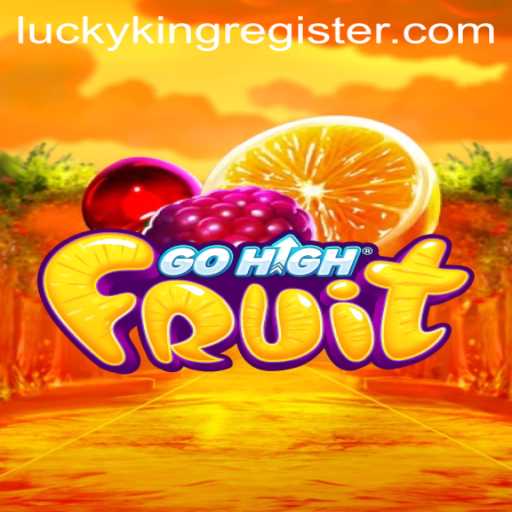 Exploring GoHighFruit: A New Era in Mobile Gaming with Luckyking PH